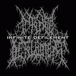 Infinite Defilement : Enslave the Earth